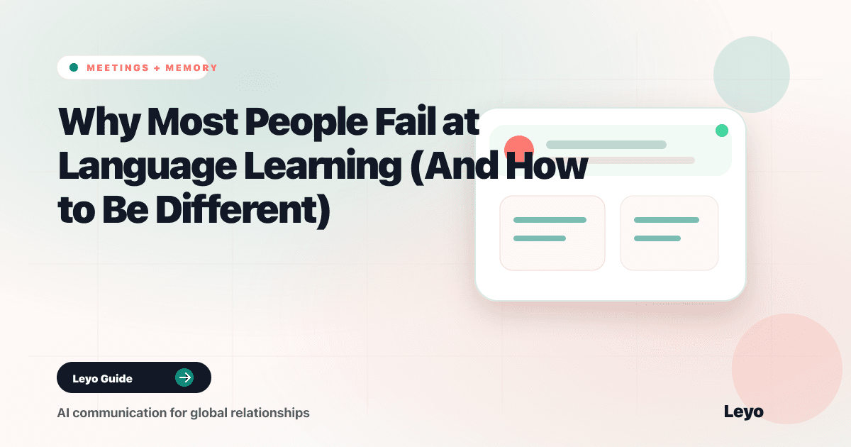 Why Most People Fail at Language Learning (And How to Be Different)